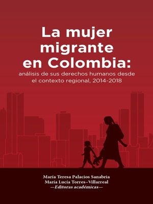 cover image of La mujer migrante en Colombia